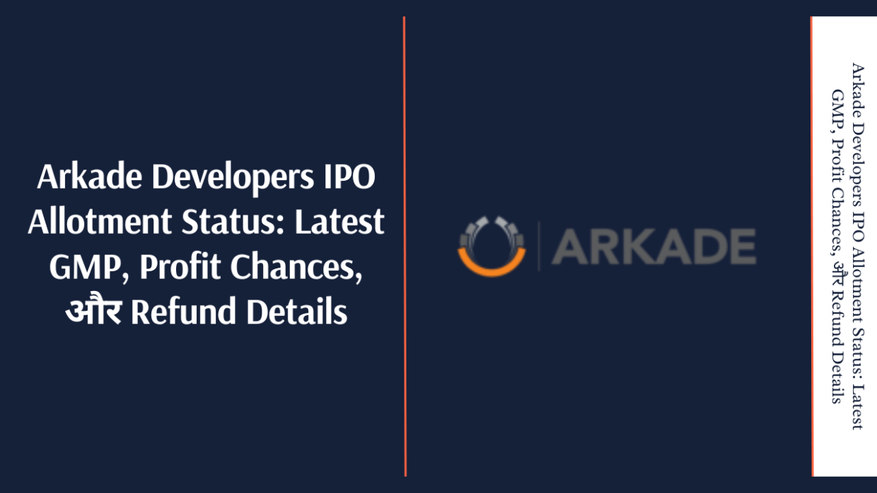 Arkade Developers IPO Allotment Status