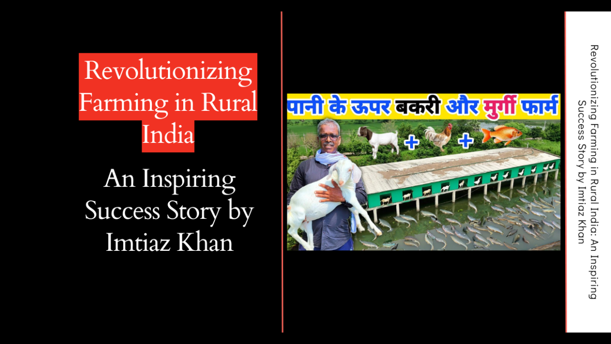 An Inspiring Success Story by Imtiaz Khan